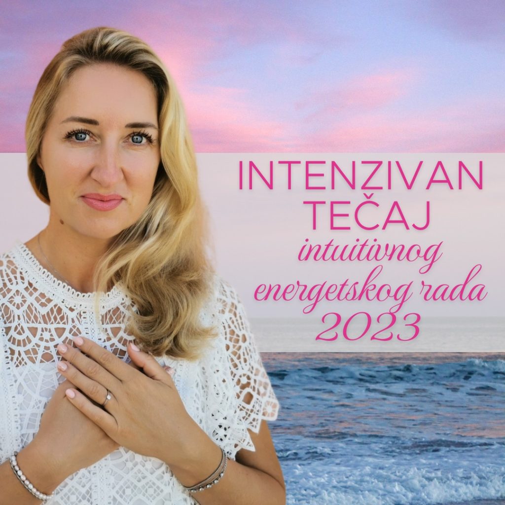 Tečaj intuitivnog energetskog rada 2023